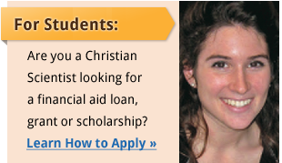 For Students - Are you a Christian Scientist looking for a financial aid loan or grant?