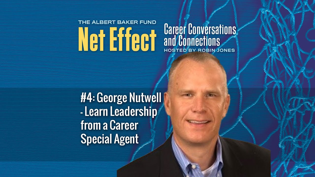 Net Effect 4 Nutwell — Learn Leadership from a Career Special