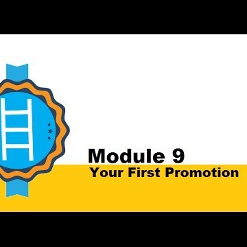 Lifelaunch! Module #9: Your First Promotion