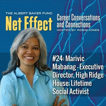 Net Effect #24: Marivic Mabanag – Executive Director, High Ridge House; Lifetime Social Activist