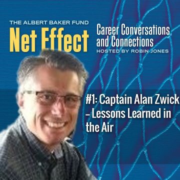 Net Effect #1: Lessons Learned In The Air With Captain Alan Zwick