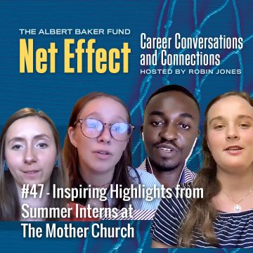 Net Effect #47 Inspiring Highlights From Summer Interns At The Mother Church